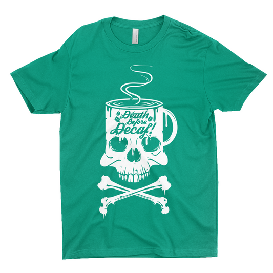 Death Before Decaf T-Shirts