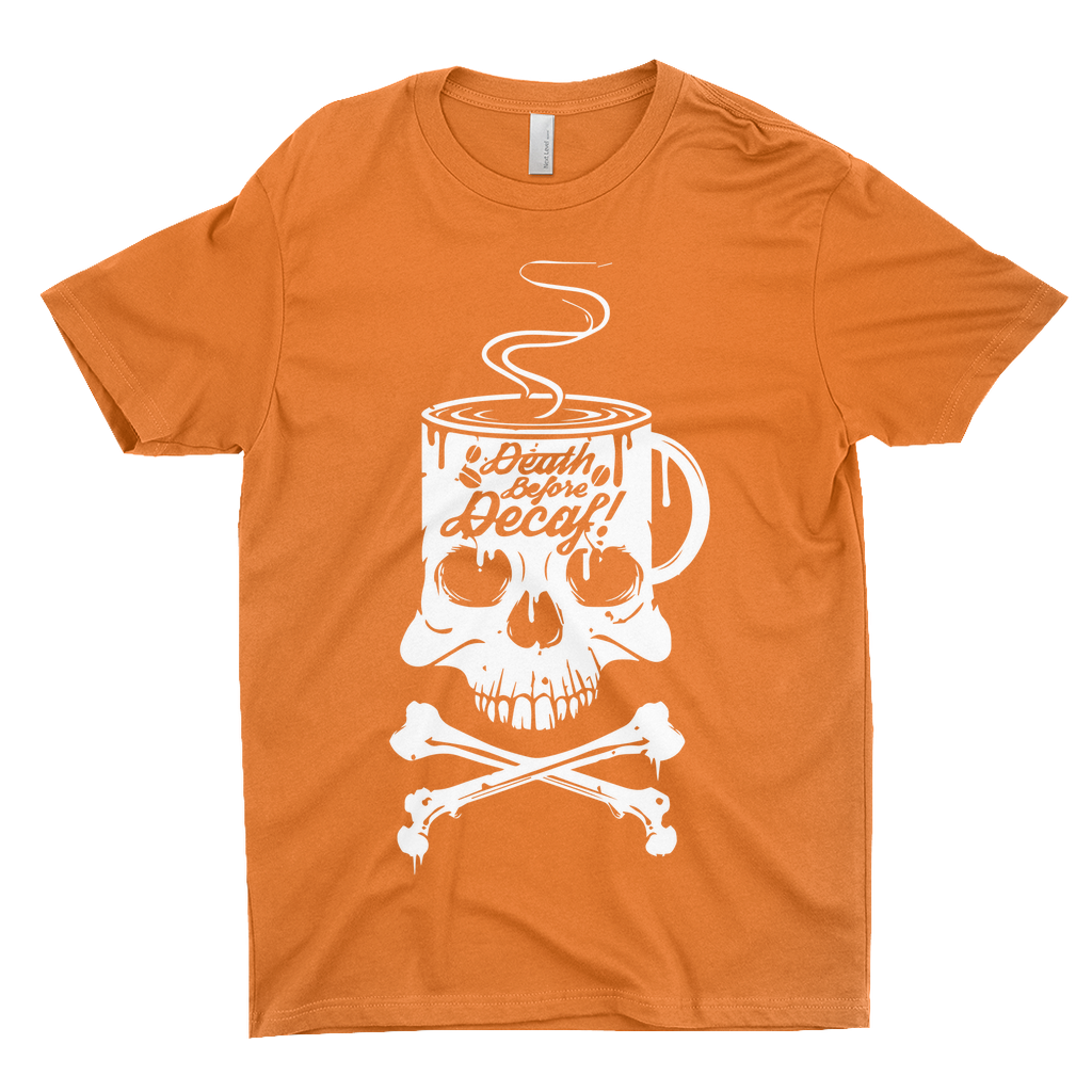 Death Before Decaf T-Shirts