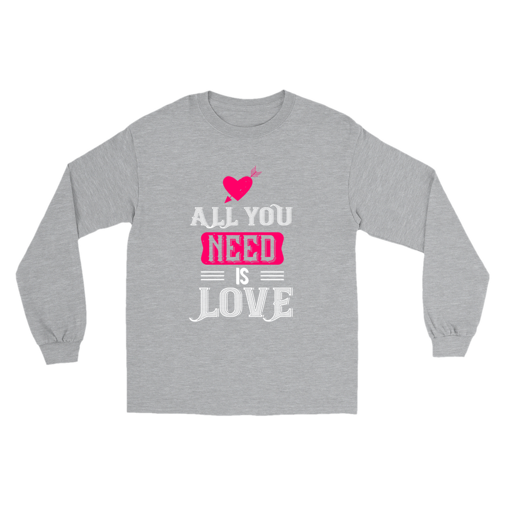 All You Need is Love Long Sleeve Shirts