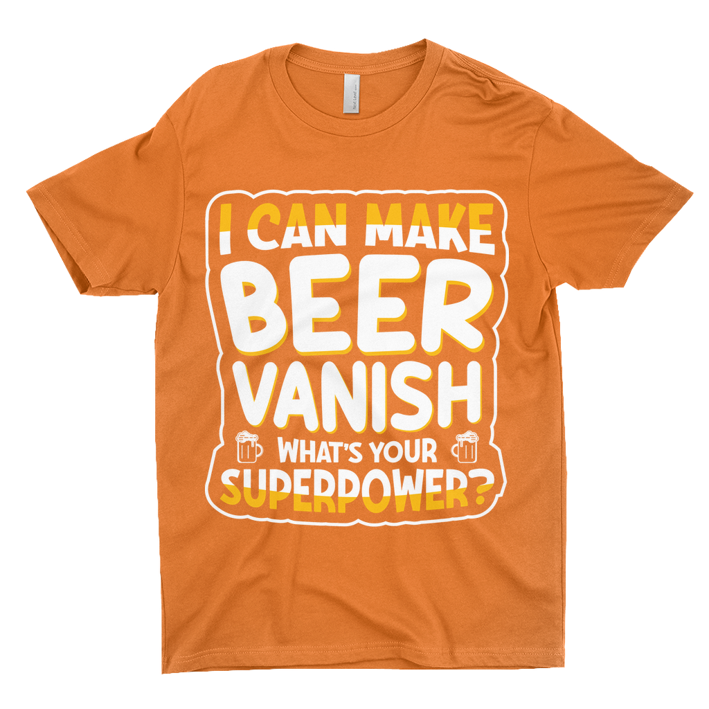 I Can Make Beer Vanish T-Shirts