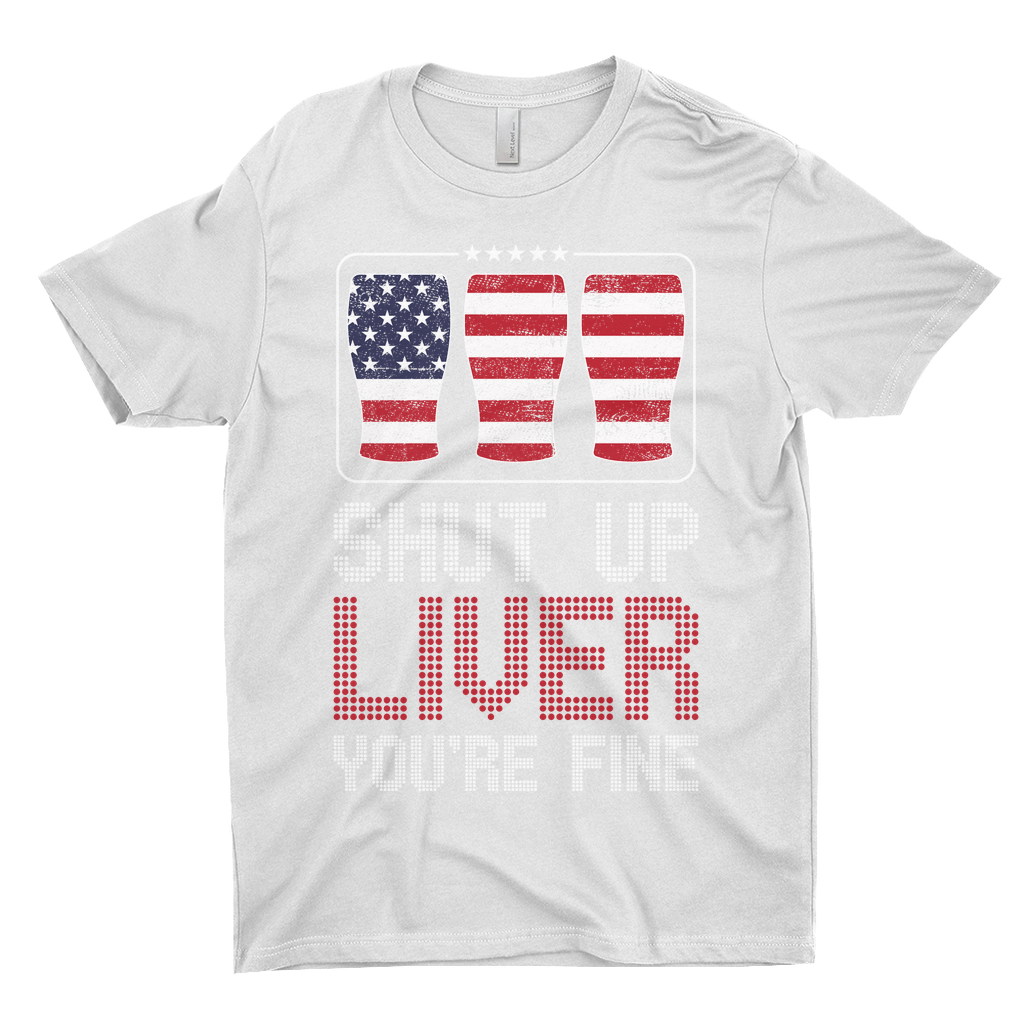 Shut Up Liver T-Shirts