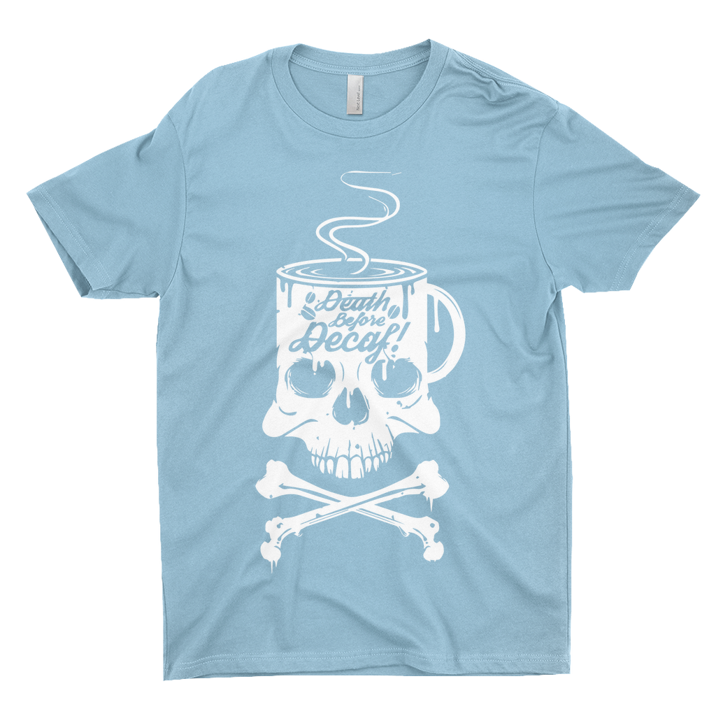 Death Before Decaf T-Shirts