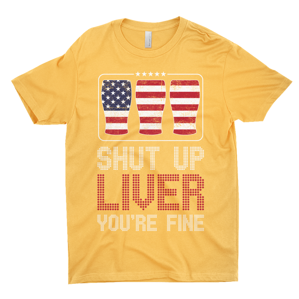 Shut Up Liver T-Shirts